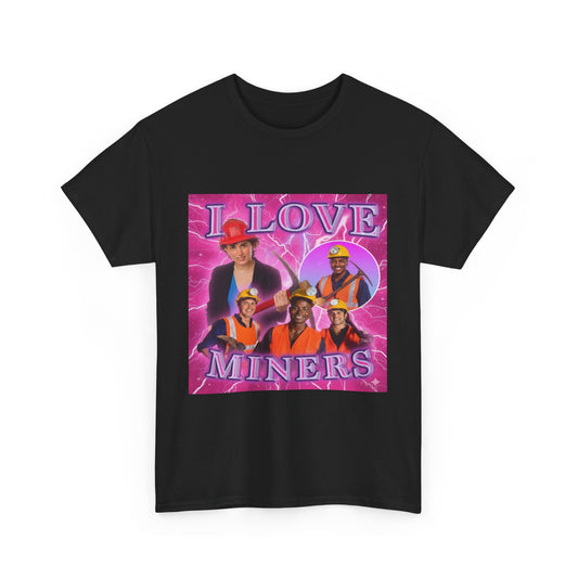 I Love Miners