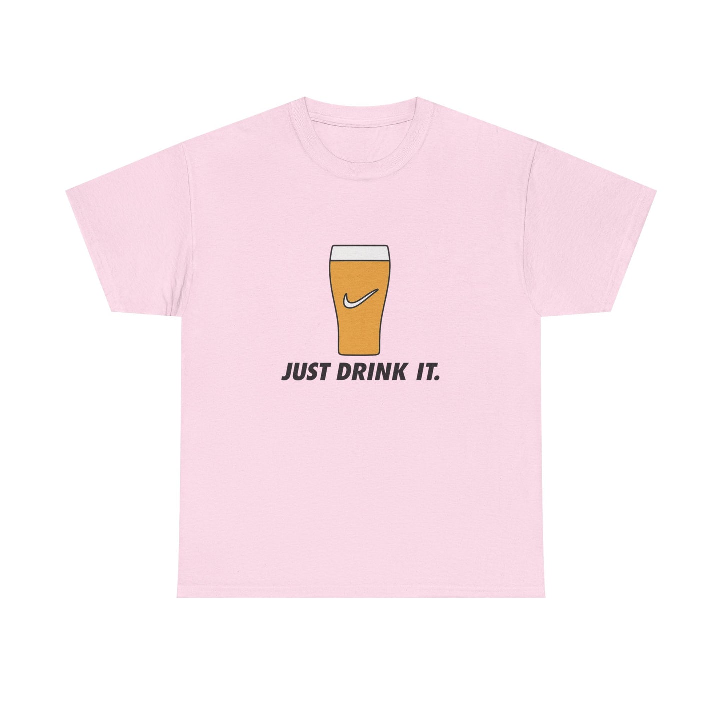 Just Drink It