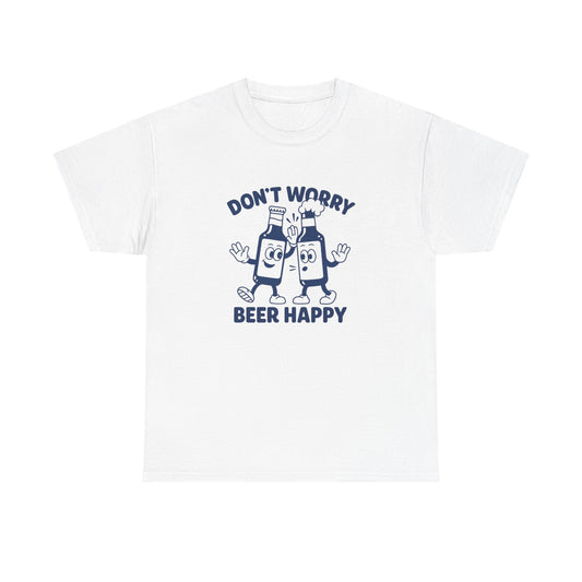 Dont Worry, Beer Happy!