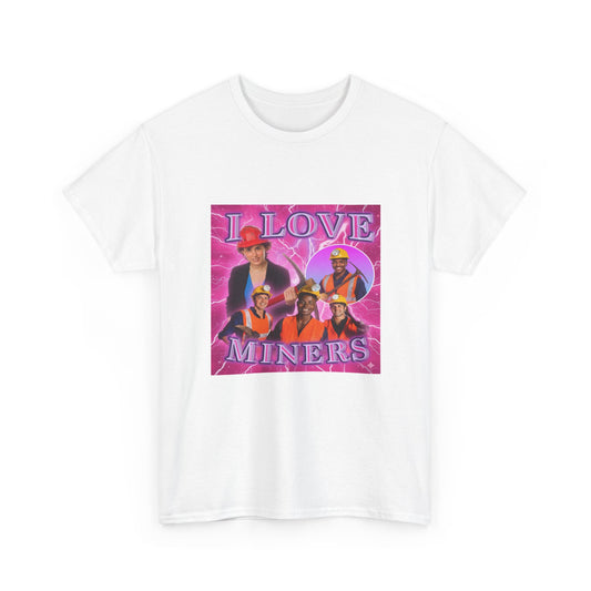 I Love Miners